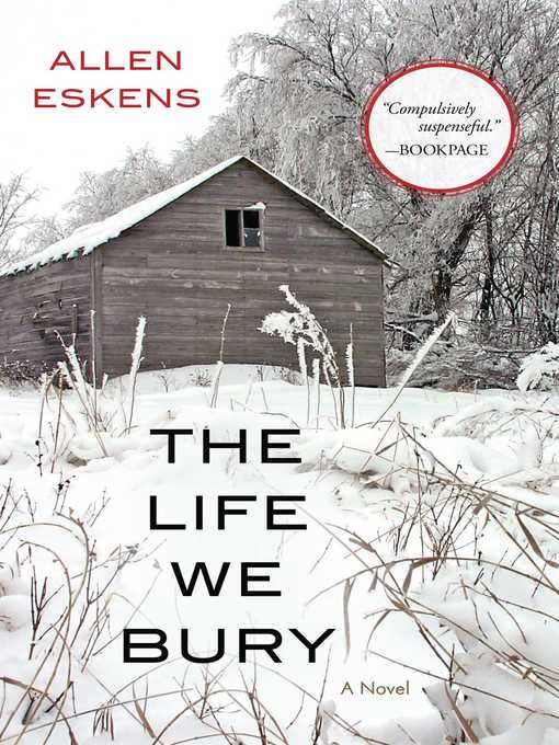 Title details for The Life We Bury by Allen Eskens - Wait list